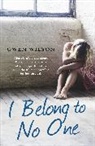 Gwen Wilson, Wilson Gwen - I Belong to No One