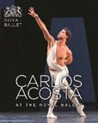 The Royal Ballet, Royal Ballet, The Royal Ballet - Carlos Acosta at the Royal Ballet
