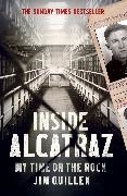 Jim Quillen,  Quillen Jim - Inside Alcatraz - My Time on the Rock