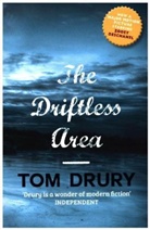 T DRURY, Tom Drury - The Driftless Area