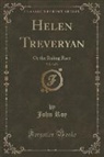 John Roy - Helen Treveryan, Vol. 3 of 3