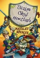B. Strange - Bizim Okul Hortladi 8 - Hayalet Sövalye