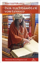 Peter vom Falkenberg, Peter vom Falkenberg - Der Tuchhändler von Lennep