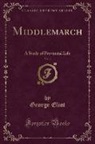 George Eliot - Middlemarch, Vol. 3