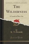 H. V. Esmond - The Wilderness