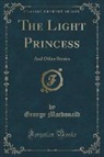 George Macdonald - The Light Princess