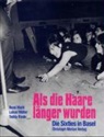 Rene Matti, René Matti, Lukas Müller, Teddy Riedo - Als die Haare länger wurden