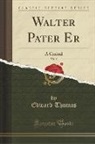 Edward Thomas - Walter Pater Er, Vol. 5