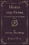 Charlotte Mary Yonge - Hopes and Fears, Vol. 1 of 2