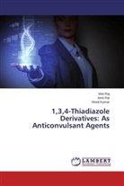 Vinod Kumar, Ami Rai, Amit Rai, Vini Raj, Vinit Raj - 1,3,4-Thiadiazole Derivatives: As Anticonvulsant Agents