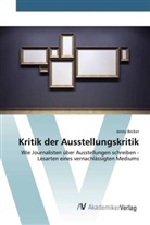 Jenny Becker - Kritik der Ausstellungskritik