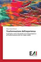 Maria Grazia Antinori - Trasformazione dell'esperienza
