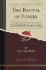 William Blair - The Revival of Popery