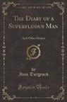 Ivan Turgenev - The Diary of a Superfluous Man