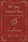 George Gissing - By the Ionian Sea