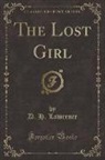 D. H. Lawrence - The Lost Girl (Classic Reprint)