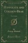 George Bassett - Hippolyte and Golden-Beak