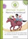 Miriam Dubini, V. Belloni - Mamma, ho l'infolenza