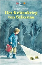 Isolde Heyne - Der Krötenkrieg von Selkenau