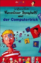 Wolfgang Pauls - Kommissar Spaghetti und der Computertrick