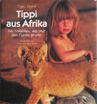 Tippi Degre, Sylvie Degre, Alain Degré - Tippi aus Afrika