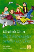 Elisabeth Zöller - Die 5 Nervensägen schaffen das Chaos