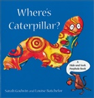 Louise Batchelor, Sarah Godwin - Where's Caterpillar?