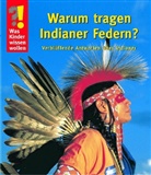 Warum tragen Indianer Federn?