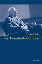 István Tatár - My twentieth century