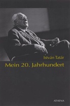 István Tatár - Mein 20. Jahrhundert