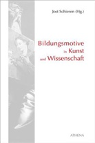 Jos Schieren, Jost Schieren - Bildungsmotive in Kunst und Wissenschaft
