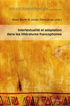 Isaa Bazié, Isaac Bazié, Semujanga, Josias Semujanga - Intertextualité et adaptation dans les littératures francophones