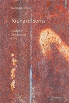 Kunibert Bering - Richard Serra