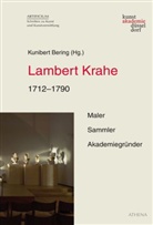 Krahe. Lambert, Kuniber Bering, Kunibert Bering - Lambert Krahe (1712-1790)
