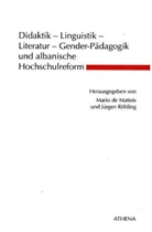 Mari de Matteis, Mario De Matteis, Mario de Matteis, Röhling, Jürgen Röhling - Didaktik - Linguistik - Literatur - Gender-Pädagogik und albanische Hochschulreform