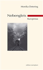 Monika Detering - Nebengleis
