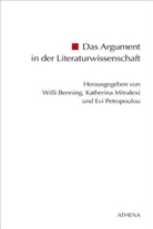 Willi Benning, Katherin Mitralexi, Katherina Mitralexi, Evi Petropoulou - Das Argument in der Literaturwissenschaft