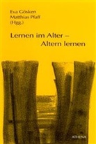 Ev Gösken, Eva Gösken, Pfaff, Matthias Pfaff - Lernen im Alter - Altern lernen