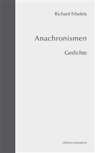 Richard Erbefels - Anachronismen