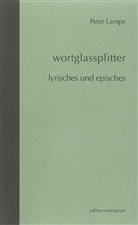 Peter Lampe - Wortglassplitter