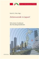 Erich G Fritz, Erich G. Fritz, Eric G Fritz - Zeitenwende in Japan?