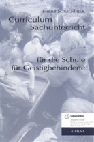 Heinz Schurad - Curriculum Sachunterricht für die Schule für Geistigbehinderte