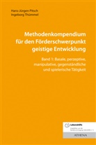 Hans-Jürge Pitsch, Hans-Jürgen Pitsch, Ingeborg Thümmel - Methodenkompendium für den Förderschwerpunkt geistige Entwicklung. Bd.1