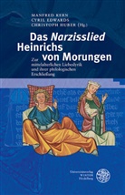Cyri Edwards, Cyril Edwards, Christoph Huber, Christoph Huber u a, Manfred Kern - Das 'Narzisslied' Heinrichs von Morungen