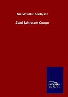 August W. Schynse, August Wilhelm Schynse - Zwei Jahre am Congo