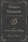 Juliana Horatia Ewing - Mary's Meadow