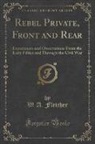 W. A. Fletcher - Rebel Private, Front and Rear
