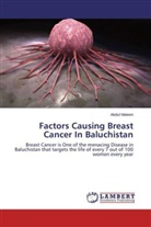 Abdul Mateen - Factors Causing Breast Cancer In Baluchistan