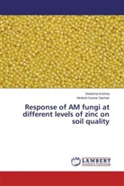 Deeksh Krishna, Deeksha Krishna, Hirdesh Kumar Sachan - Response of AM fungi at different levels of zinc on soil quality
