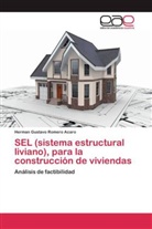 Herman Gustavo Romero Acaro - SEL (sistema estructural liviano), para la construcción de viviendas